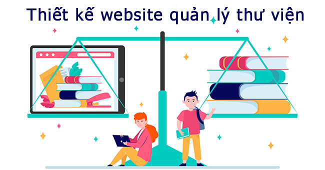 Thiết kế website quản lý thư viện chuyên nghiệp 4 Thiết kế website quản lý thư viện