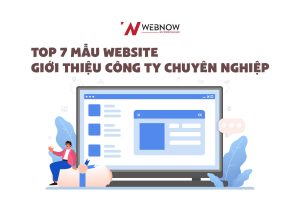 Top 7 mẫu website giới thiệu công ty chuyên nghiệp